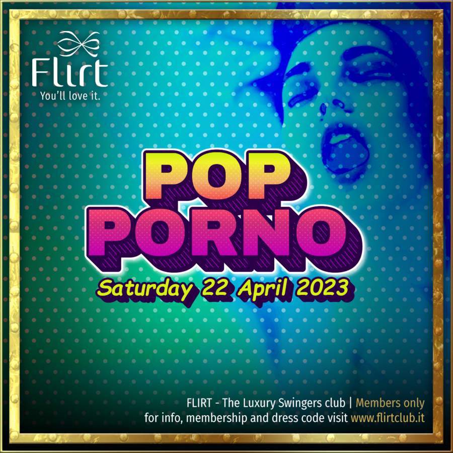 POP PORNO - FLIRT